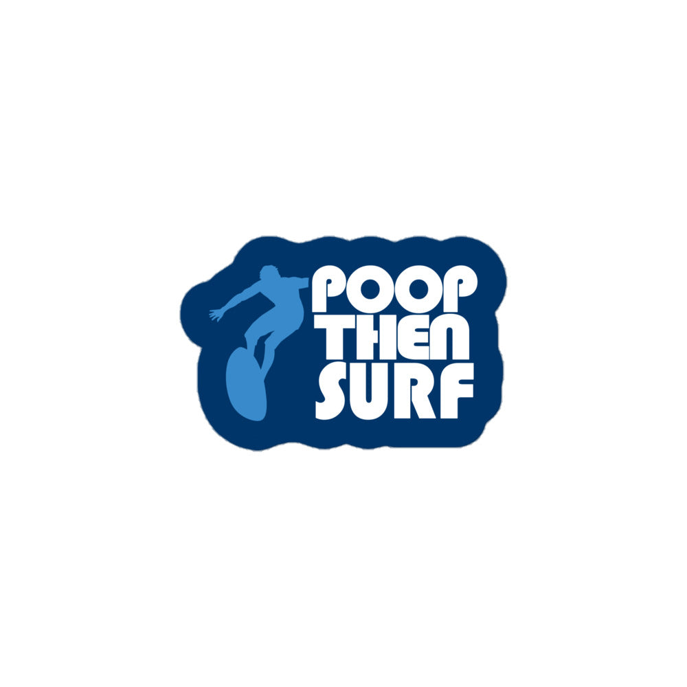 Poop Then... Surf