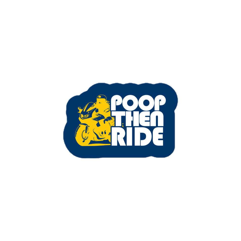 Poop Then... Ride