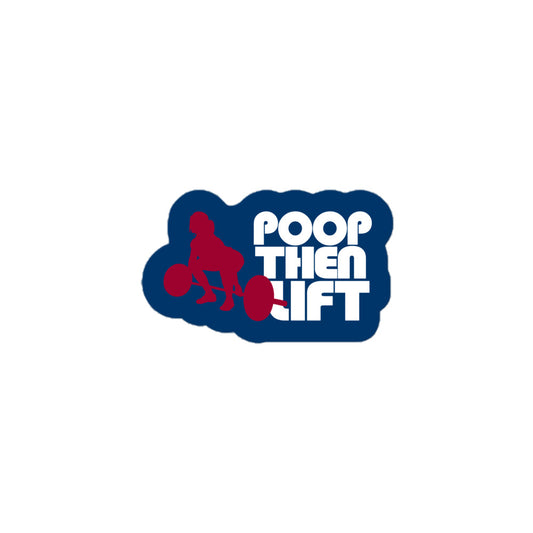 Poop Then... Lift