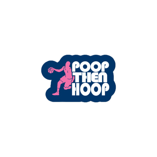 Poop Then... Hoop