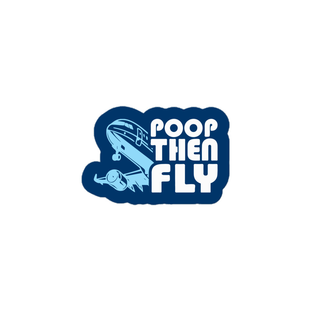 Poop Then... Fly