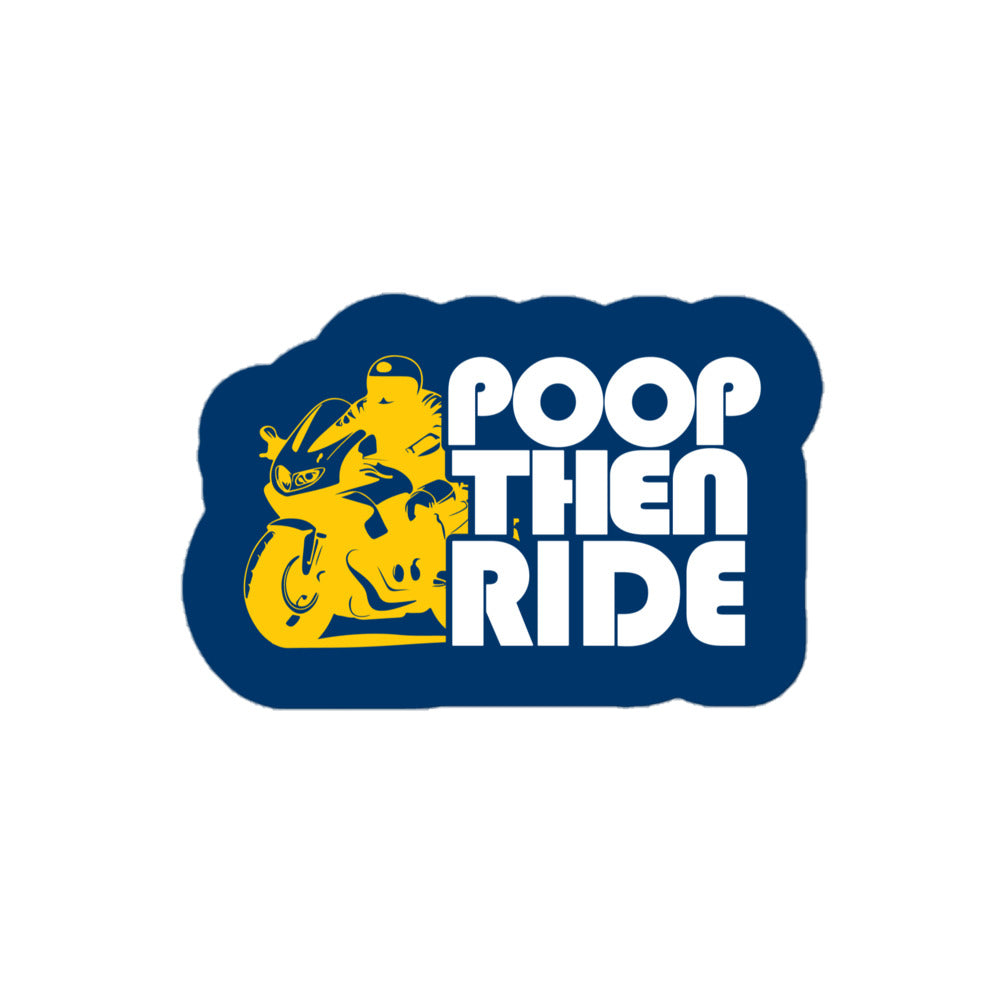 Poop Then... Ride