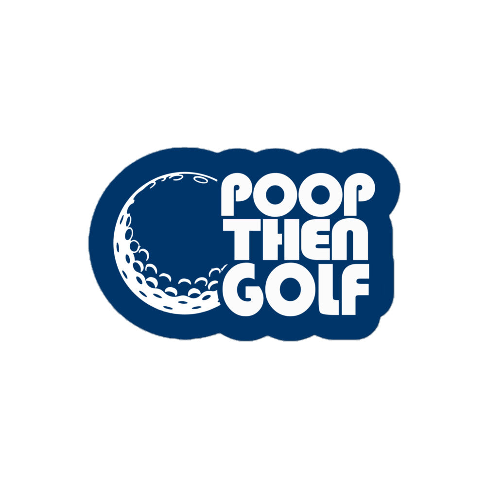 Poop Then... Golf