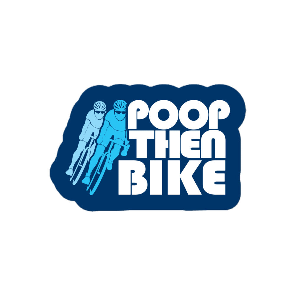 Poop Then... Bike