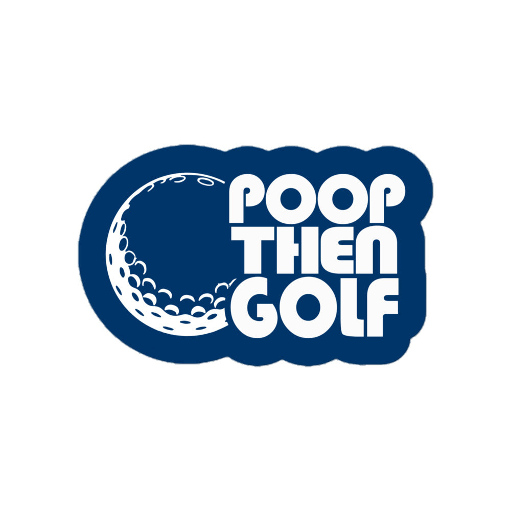 Poop Then... Golf